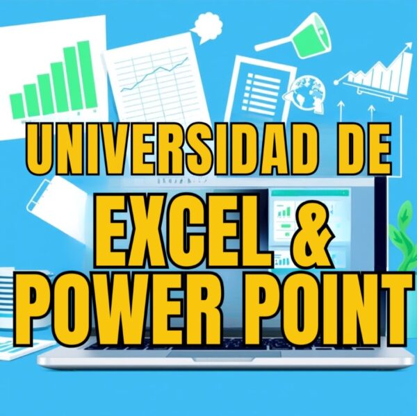Universidad de Excel & Power Point